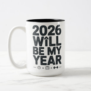 2026 Discipline Will Be My Year Two-Tone Coffee Mug