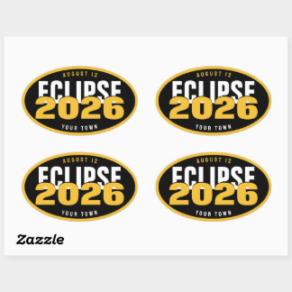 2026 Eclipse Watch Location Custom In Your Town Oval Sticker