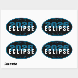 2026 Eclipse Watch Location Custom In Your Town Oval Sticker