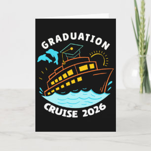 2026 Graduation Cruise Cruising Grads Men Women Te Card