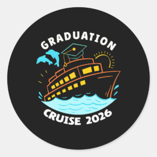 2026 Graduation Cruise Cruising Grads Men Women Te Classic Round Sticker