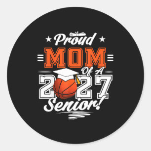 2026 graduation proud mom of a basketball senior classic round sticker