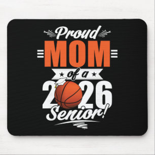 2026 Graduation Proud Mum Of A Basketball Senior _ Mouse Pad