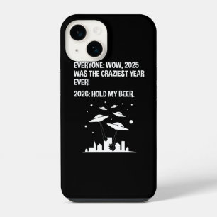 2026 Hold My Beer iPhone 14 Case