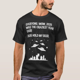 2026 Hold My Beer T-Shirt
