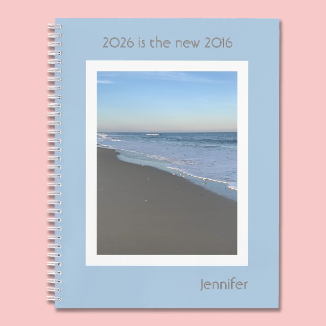 2026 is the new 2016 Beach Name  Notebook (Creator Uploaded)