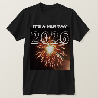 2026 IT'S A NEW DAY! tee