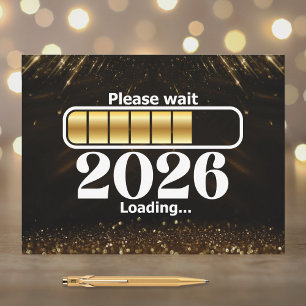 2026 Loading Please Wait Happy New Year Holiday Postcard