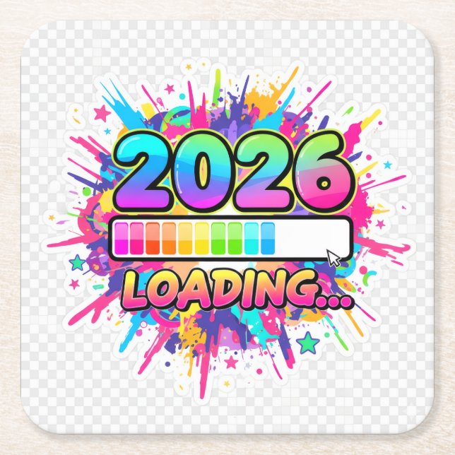 2026 Loading... Progress Bar Sticker Square Paper Coaster (Front)