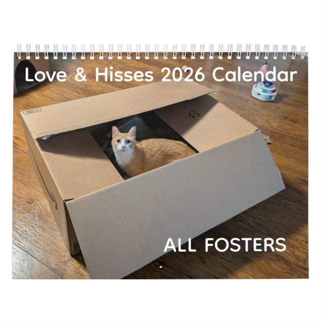 2026 Love & Hisses Calendar - ALL FOSTERS (Cover)