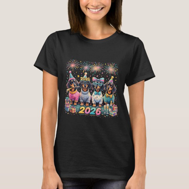2026 New Year Dachshund Party Fireworks Fun  T-Shirt (Front)