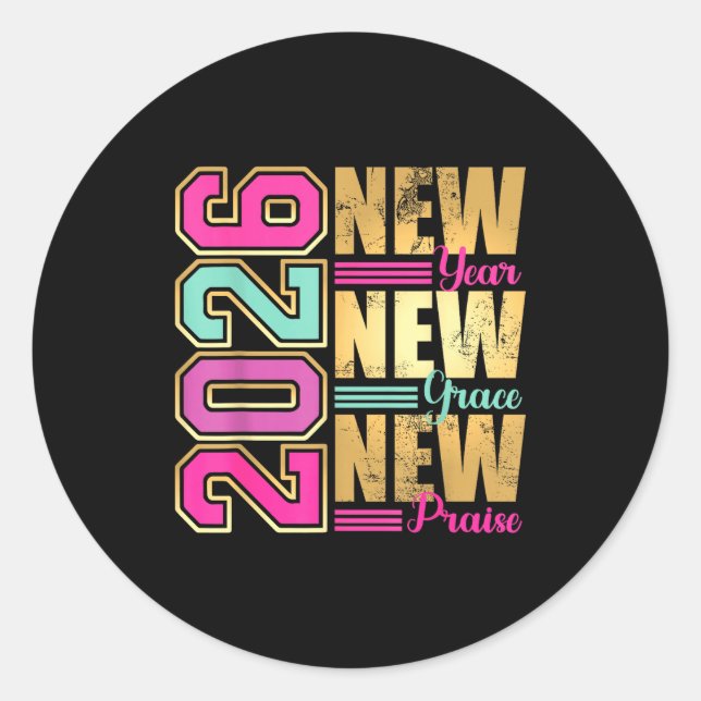 2026 New Year New Grace New Praise Retro Nge Desig Classic Round Sticker (Front)