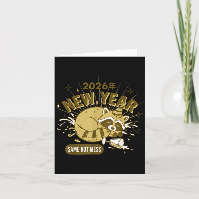 2026 New Year Same Hot Mess Celebration  Card (Front)