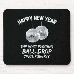 2026 New Year The Most Exciting Ball Drop Since Pu Mouse Pad