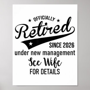 2026 retired under new management see wife for poster