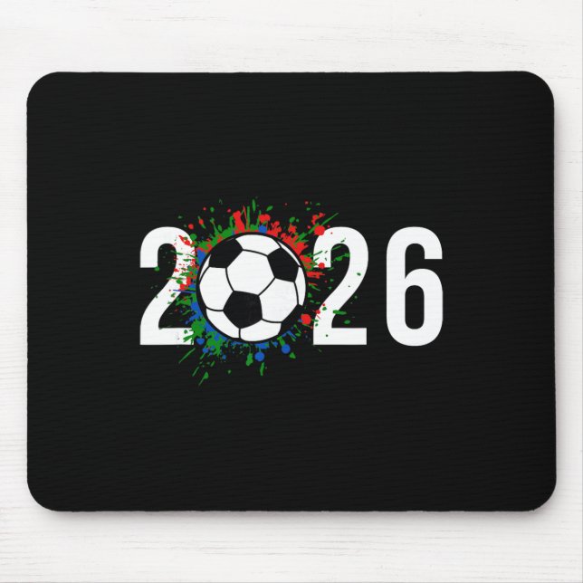 2026 Soccer Play Game Year Players Coaches Fans  Mouse Pad (Front)