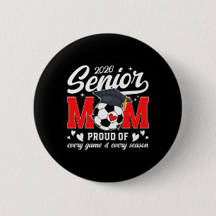 2026 Soccer Senior Mum 2026 Soccer Senior Mother 6 Cm Round Badge