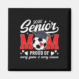 2026 Soccer Senior Mum 2026 Soccer Senior Mother Magnet