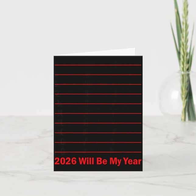 2026 Will Be My Year Funny Humour New Year Quote M Card (Front)