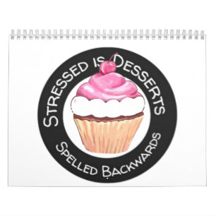 2027 Funny Stressed Is Desserts Spelt Backwards Calendar