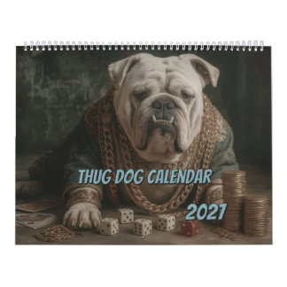 2027 Gangster Pup Calendar, Thug Dog Calendar