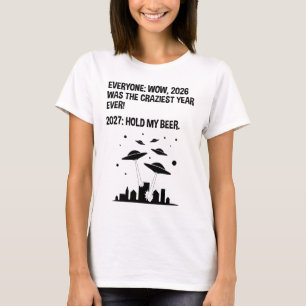 2027 Hold My Beer T-Shirt