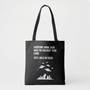 2027 Hold My Beer Tote Bag