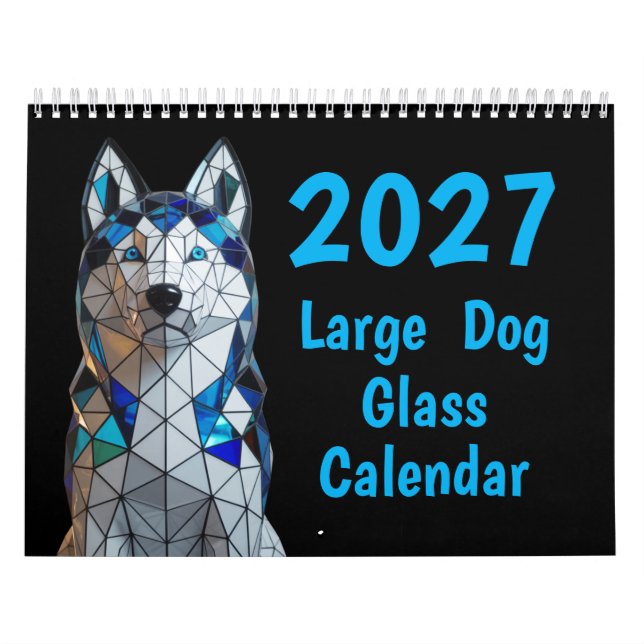 2027 Large Dog Glass Calendar (Cover)