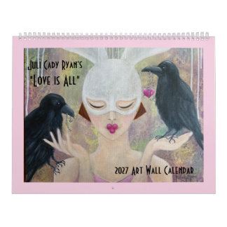 2027 Love is All Whimsical Art Calendar