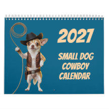 2027 Small Dog Cowboy Calendar
