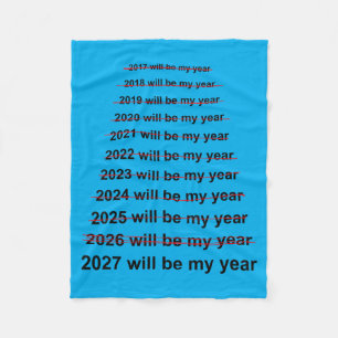 2027 Will Be Year Funny New Year Resolution Meme Fleece Blanket