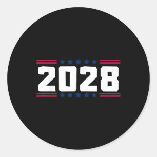 2028 Funny Saying  Classic Round Sticker