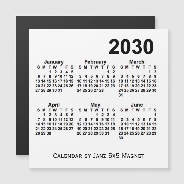 2030 White 6 Month Calendar by Janz 5x5 Magnet (Front/Back)