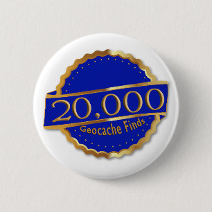 20,000 FINDS ACHIEVEMENT GeoCaching AWARD 6 Cm Round Badge
