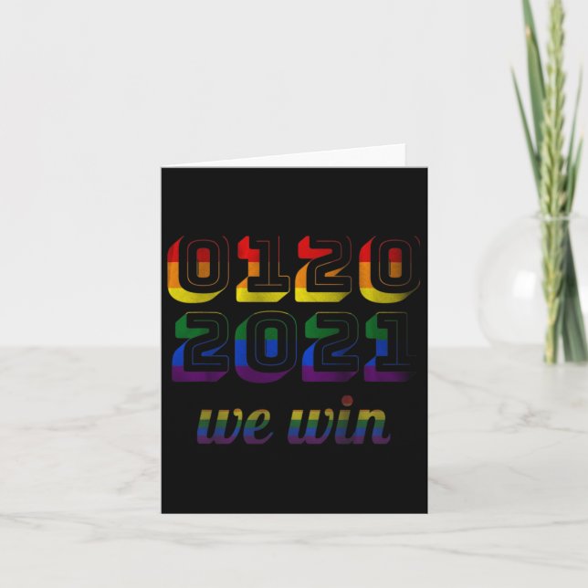 20 2021 We Win Biden Harris 46 Inauguration Pride  Card (Front)