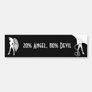 20% Angel, 80% Devil Bumper Sticker