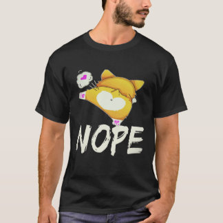 20 Nope - Corgi T-Shirt