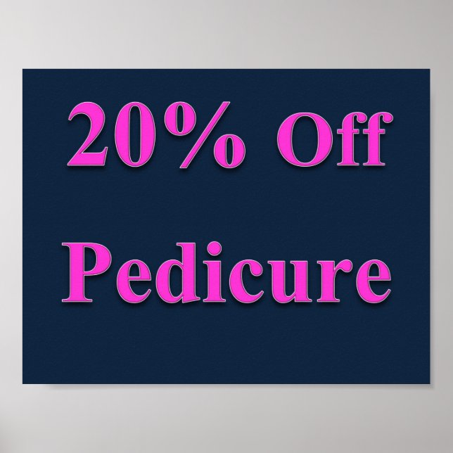 20% Off Pedicure Poster Matte (Front)