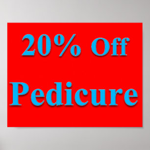 20% Off Pedicure Poster Matte