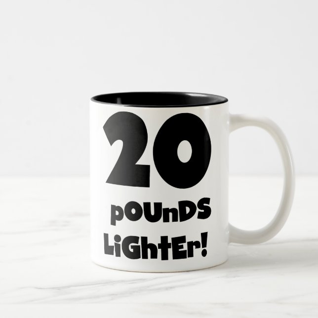 20 Pounds Lighter Two-Tone Coffee Mug (Right)