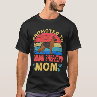 20 Promoted To German Shepherd Mum German Shepherd T-Shirt