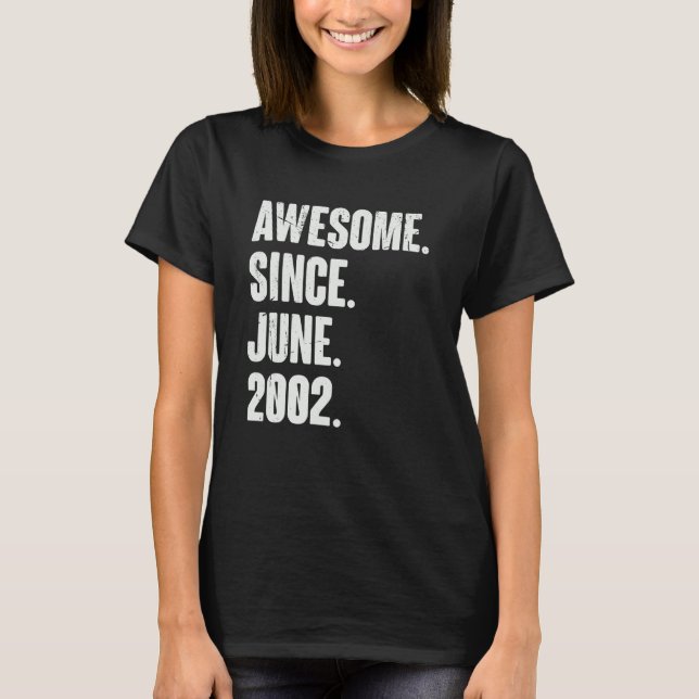 20 Year Old  20th Birthday  Awesome Since June 200 T-Shirt (Front)