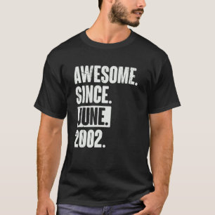 20 Year Old 20th Birthday   Awesome Since June 200 T-Shirt
