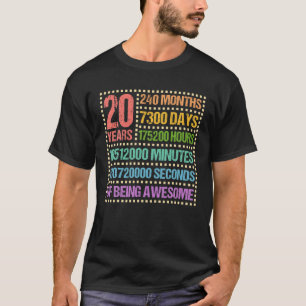 20 Years 240 Months Of Being Awesome 20Th Birthday T-Shirt