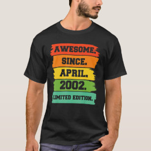 20 Years Old Awesome Since April 2002 20th Birth T-Shirt