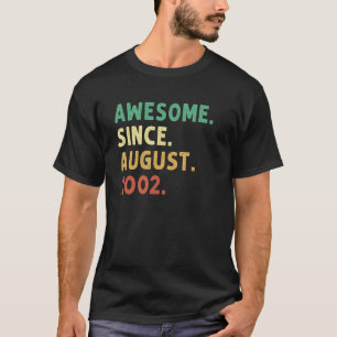 20 Years Old Awesome Since August 2002 20th Birth T-Shirt