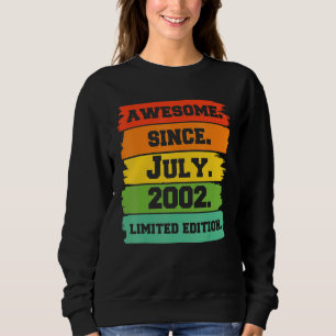 20 Years Old Awesome Since July 2002 20th Birthd Sweatshirt