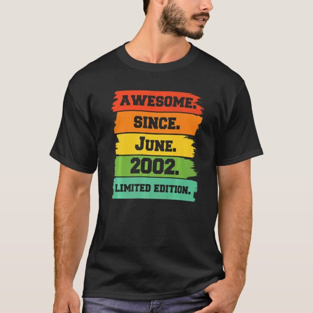 20 Years Old  Awesome Since June 2002 20th Birthda T-Shirt (Front)