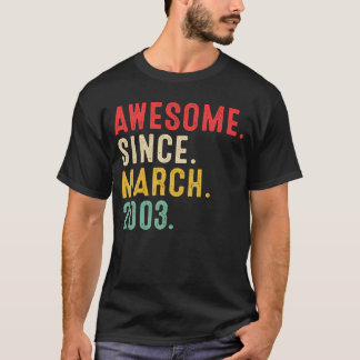 20 Years Old Awesome Since March 2003  20th Birthd T-Shirt