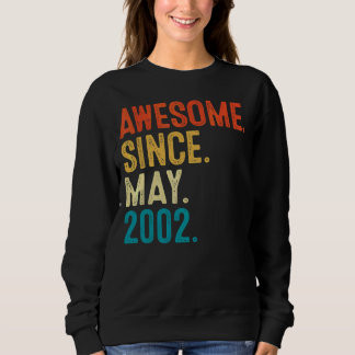 20 Years Old Awesome Since May 2002 20th Birthday Sweatshirt